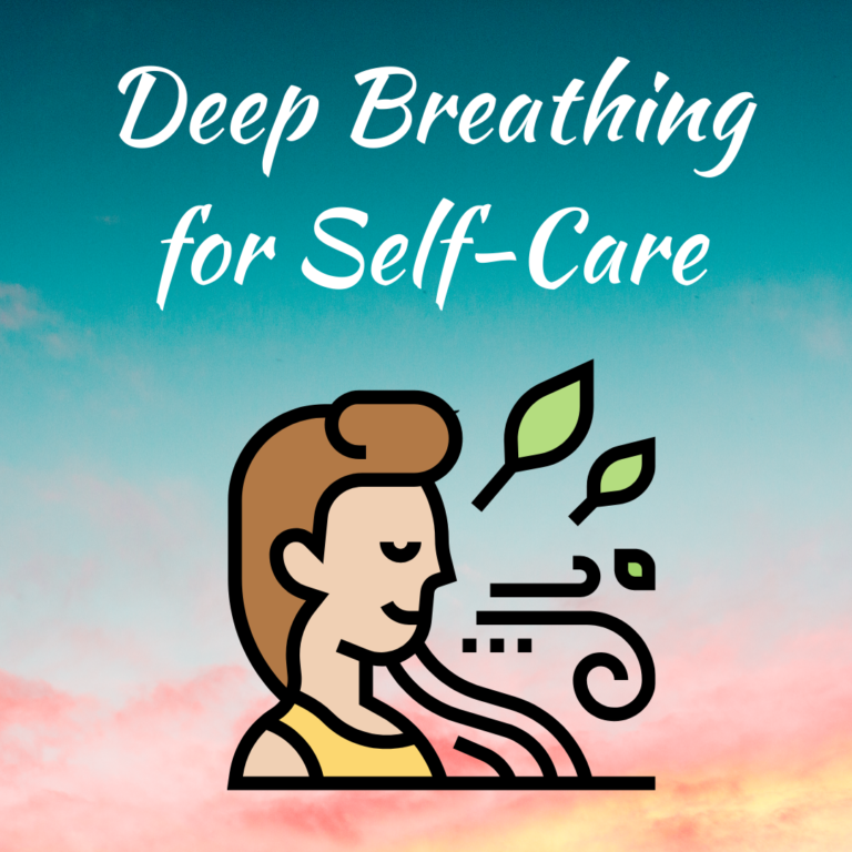 Deep Breathing for Self-Care