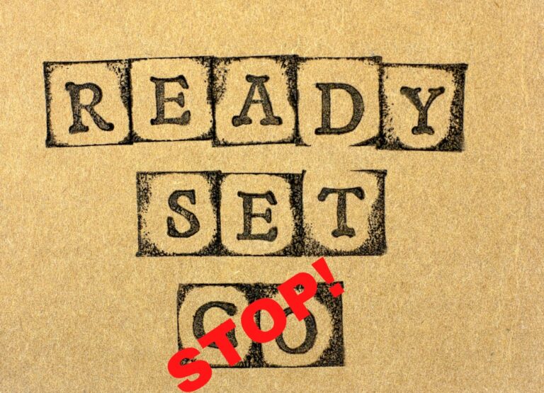 Ready… Set… Stop?