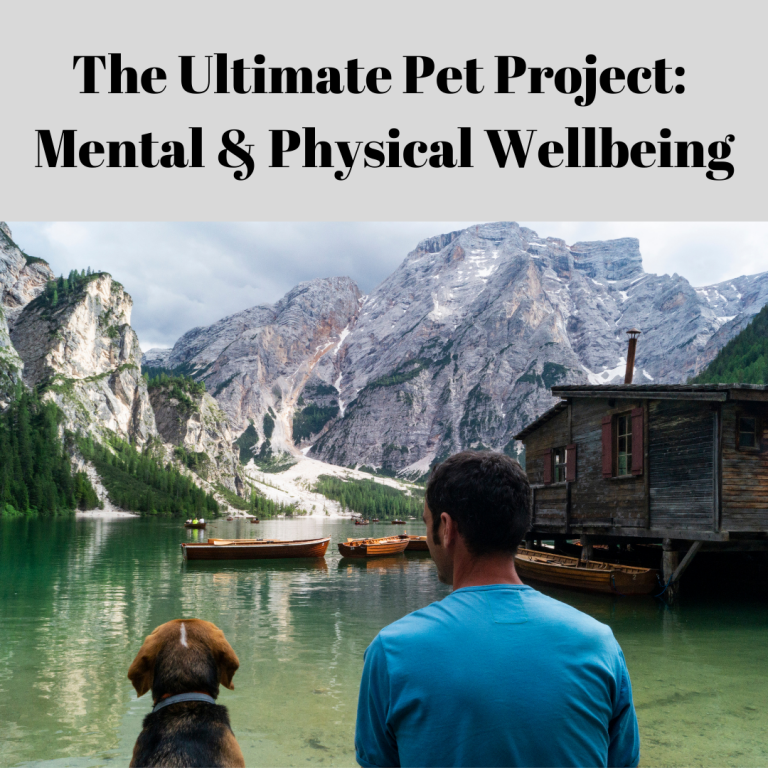The Ultimate Pet Project: Mental & Physical Wellbeing
